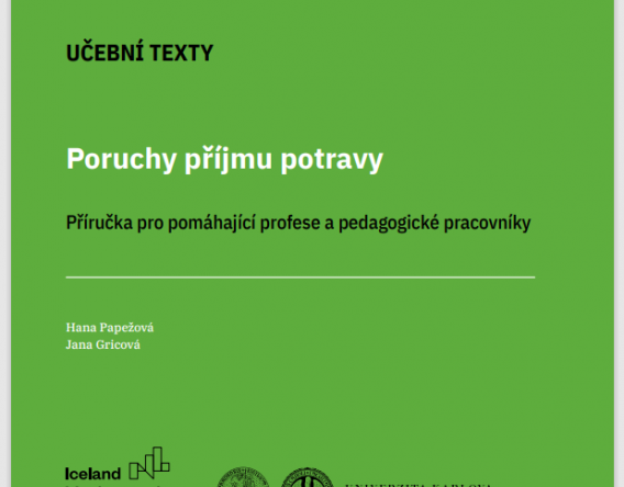 Poruchy příjmu potravy: Příručka pro pomáhající profese a pedagogické pracovníky