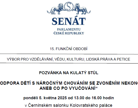 Kulatý stůl: PODPORA DĚTÍ S NÁROČNÝM CHOVÁNÍM SE ZVONĚNÍM NEKONČÍ, ANEB CO PO VYUČOVÁNÍ